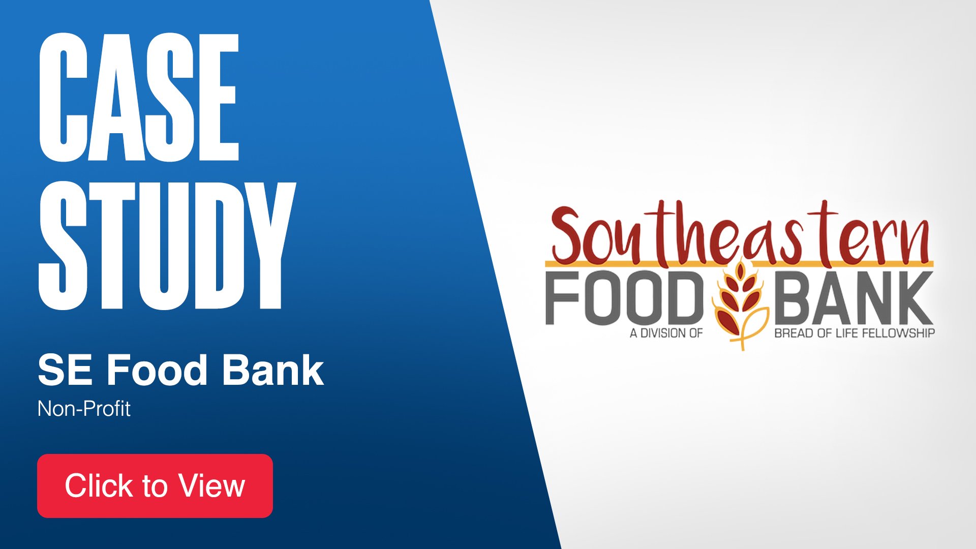 Case Study - South Eastern Food Bank